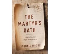Johnnie Moore Martyr's Oath, The (Tascabile)