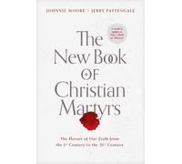 Johnnie Moore New Book of Christian Martyrs, The (Copertina rigida)