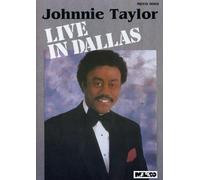 Johnnie Taylor - Johnnie Taylor - Live At Dallas
