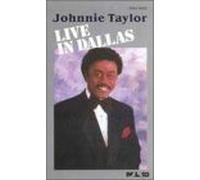 Johnnie Taylor - Live in Dallas