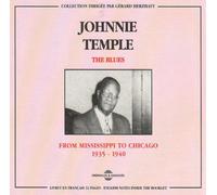 Johnnie Temple The Blues: From Mississippi to Chicago 1935-1940 (CD) Album