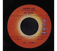 JOHNNY ACE - my song / follow the rule