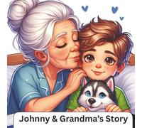 Johnny and Grandma’s Story