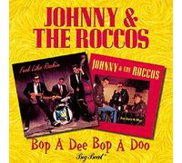 Johnny And The Rocco - Bop A Dee Bop A Doo