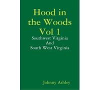 Johnny Ashley Hood in the Woods Vol 1 (Tascabile)
