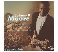 Johnny B. Moore Born In Clarksdale Mississippi (CD)