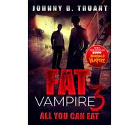Johnny B Truant Fat Vampire 3 (Tascabile)
