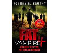Johnny B. Truant Johnny B Truant Fat Vampire 4 (Tascabile)