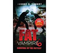 Johnny B Truant Fat Vampire 6 (Tascabile)