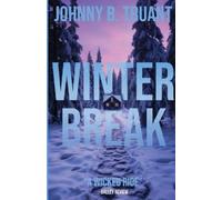 Johnny B Truant Winter Break (Tascabile)
