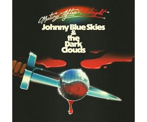 Johnny Blue Skies & The Dark Clouds - Mutiny After Midnight