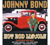 Johnny Bond Hot Rod Lincoln (CD) Album