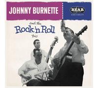 Johnny Burnette and The Rock 'n' R Johnny Burnette and the Rock 'N' R (Vinyl LP)
