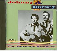 Johnny Burnette And The Rock & Roll Trio - Johnny & Dorsey