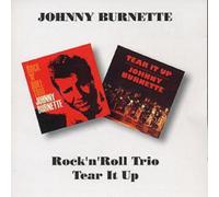 Johnny Burnette Rock 'N' Roll Trio/Tear It Up (CD) Album