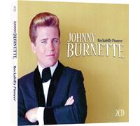 Johnny Burnette - Rockabilly Pioneer