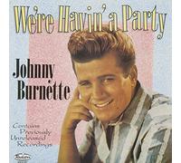 JOHNNY BURNETTE - we're havin' a party LP