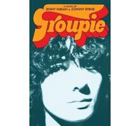 Johnny Byrne Jenny Fabian Groupie (Tascabile)