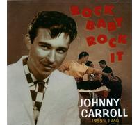 Johnny Carroll - Rock Baby Rock It