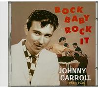 Johnny Carroll - Rock Baby, Rock It (CD)