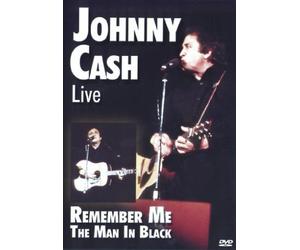 Johnny Cash Live: Remember Me - The Man In Black