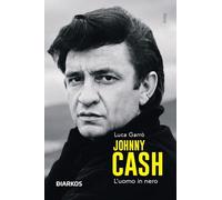 Johnny Cash. L'uomo in nero