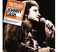 Johnny Cash - Setlist: The Very Best Of Johnny Cash Live