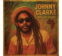 Johnny Clarke African Roots (Vinyl LP) (PRESALE 12/12/2025)