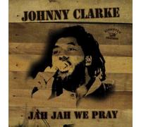 Johnny Clarke Jah Jah We Pray (Vinyl LP) 12" Album