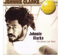 Johnny Clarke - The Bunny Lee Years