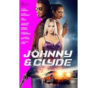 Johnny & Clyde (DVD) Megan Fox Tyson Ritter Vanessa Angel Bai Ling Avan Jogia