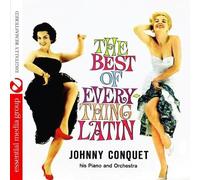 Johnny Conquet And Orchestra The Best Of Everything Latin (Digitally Remastered)