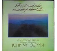 JOHNNY COPPIN - FOREST AND VALE AND HIGH BLUE HILL LP (VINYL) UK ROLA 1983