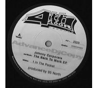 Johnny Corporate - Johnny Corporate - The Back To Work EP - 4th Floor Records