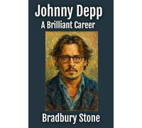 Johnny Depp: A Brilliant Career