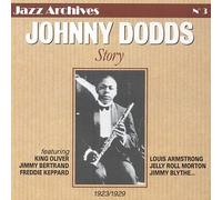 Johnny Dodds - Story 1923-29