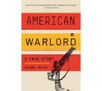 Johnny Dwyer American Warlord (Tascabile)