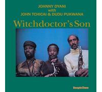 Johnny Dyani; John Tchicai; Dudu Pukwana; Alfredo do Nascimento; Luez Carlos de Sequaira; Mohamed Al-Jabry - Johnny Dyani with John Tchicai & Dudu Pukwana: Witchdoctor's Son