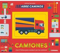 Johnny Dyrander Camiones. Abre Caminos (Libro di cartone) Abrecaminos