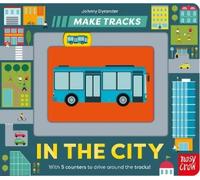 Johnny Dyrander Make Tracks: In the City (Libro di cartone) Make Tracks