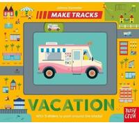 Johnny Dyrander Make Tracks: Vacation (Libro di cartone)