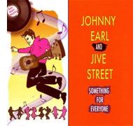Johnny Earl & Jive Street - Something for Everybody