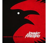 Johnny Firebird - Finders Keepers Losers Weepers