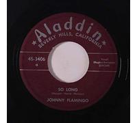 JOHNNY FLAMINGO - so long / make me a present of you