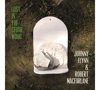 Johnny Flynn & Robert Macfarlane Lost in the Cedar Wood (Vinyl LP)