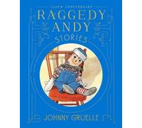 Johnny Gruelle Raggedy Andy Stories (Copertina rigida) Raggedy Ann