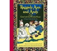 Raggedy Ann and Andy and the Camel with the Wrinkled Knees: A Classic Collectible Pop-Up