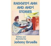 Johnny Gruelle Raggedy Ann and Andy Stories - Illustrated (Copertina rigida)