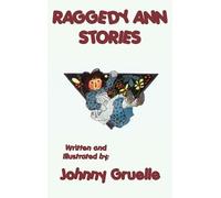 Johnny Gruelle Raggedy Ann Stories - Illustrated (Copertina rigida)