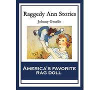 Johnny Gruelle Raggedy Ann Stories - Illustrated (Tascabile)